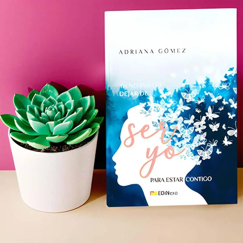 Libro «Ya no puedo dejar de ser yo para estar contigo» junto a una suculenta